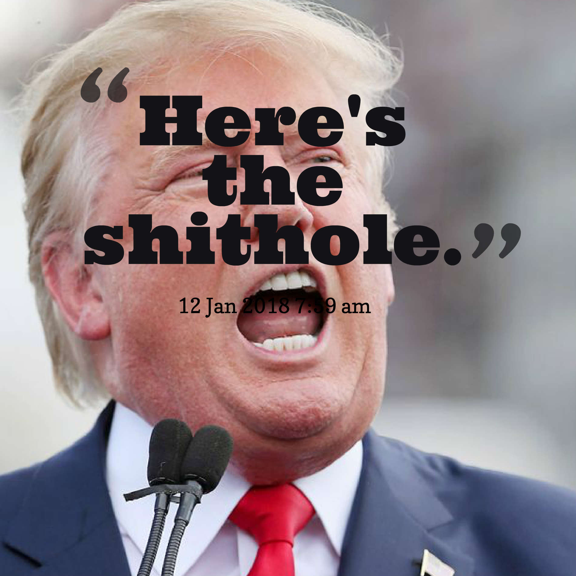 quotes-Here-s-the-shithole-